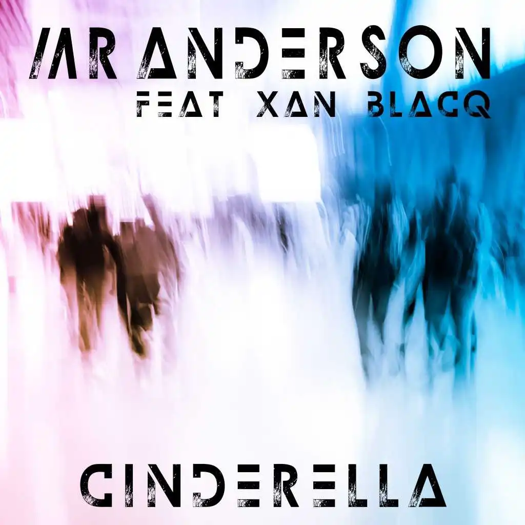 Cinderella (Superfinger Remix) [feat. Xan Blacq]