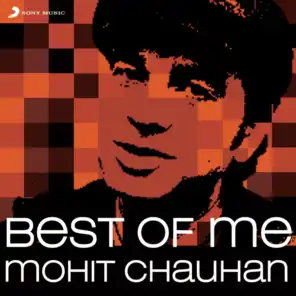Best of Me: Mohit Chauhan (2013)