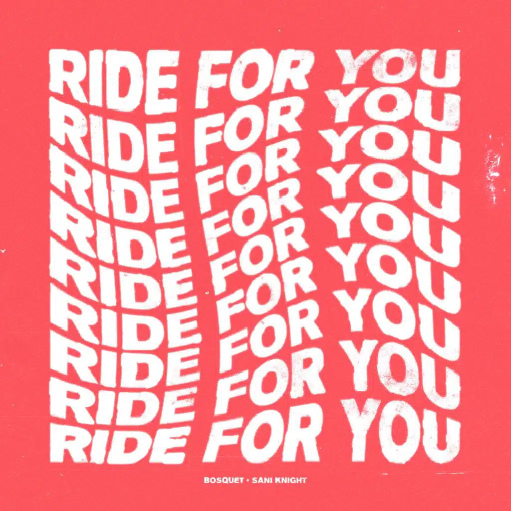 Ride for You