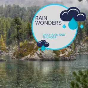Rain Wonders - Daily Rain and Thunder