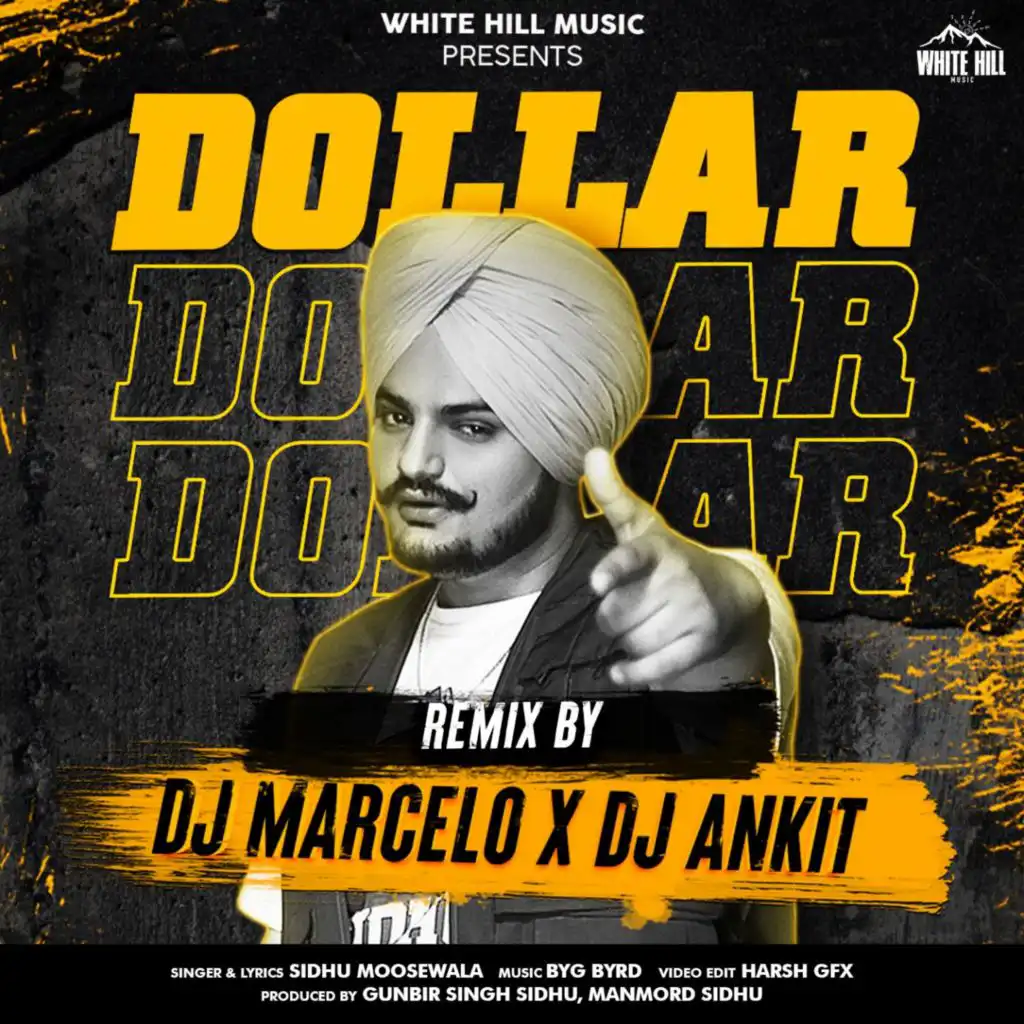 Dollar (Remix Version) [feat. DJ Marcelo & DJ Ankit]