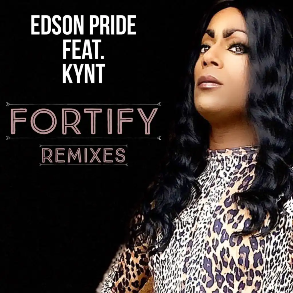 Fortify (feat. Kynt & Edson Pride)