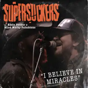 I Believe in Miracles (Live) [feat. Eddie Vedder]