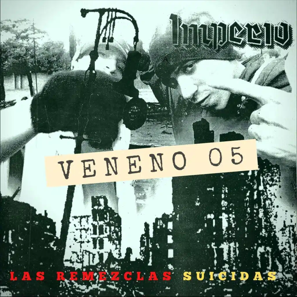 Veneno 05 (Las Remezclas Suicidas)