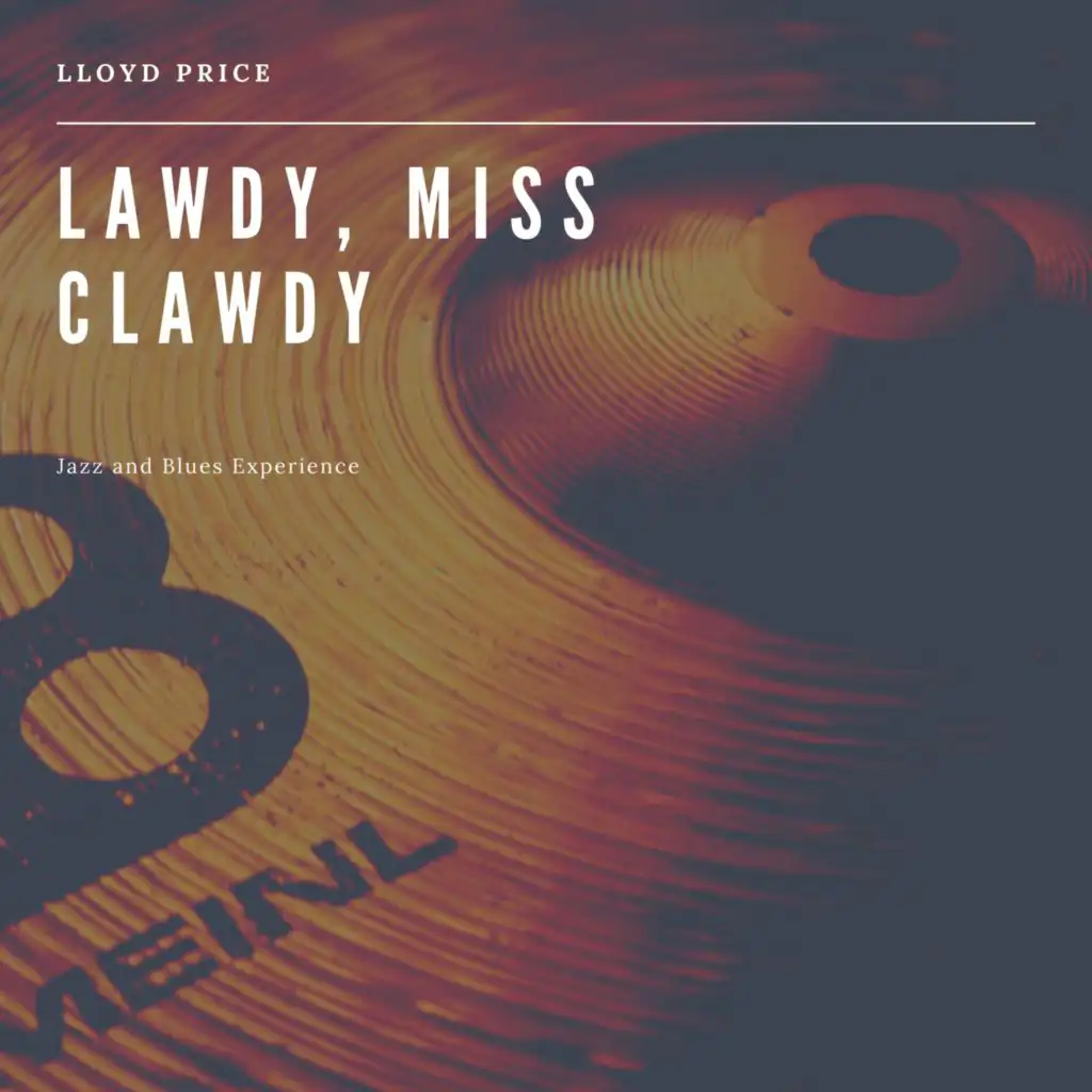 Lawdy, Miss Clawdy  (Jazz and Blues Experience)