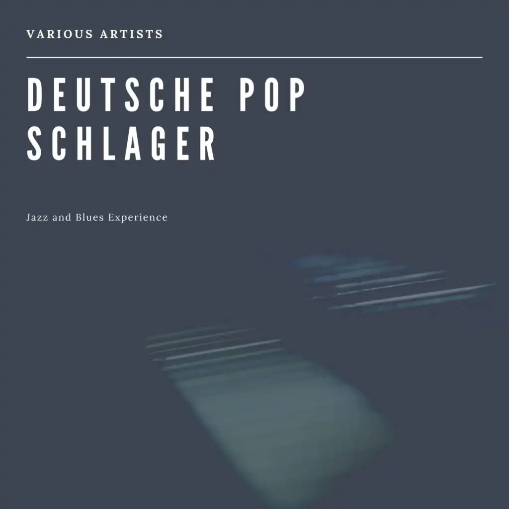 Deutsche Pop Schlager (Jazz and Blues Experience)