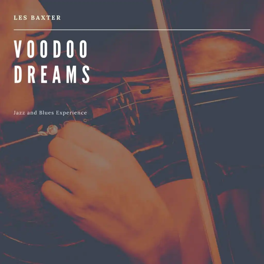 Voodoo Dreams (Jazz and Blues Experience)