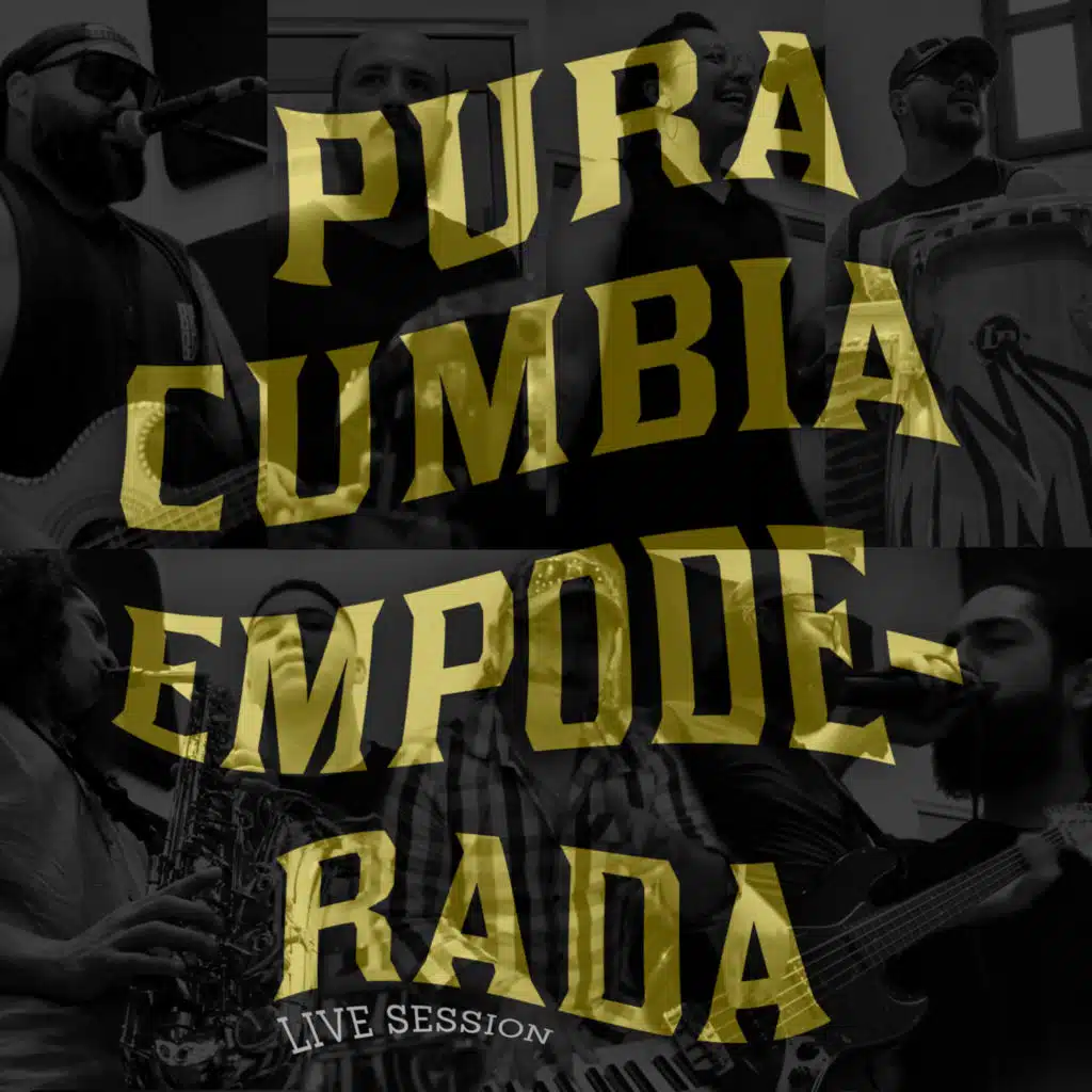 Pura Cumbia Empoderada Live Session