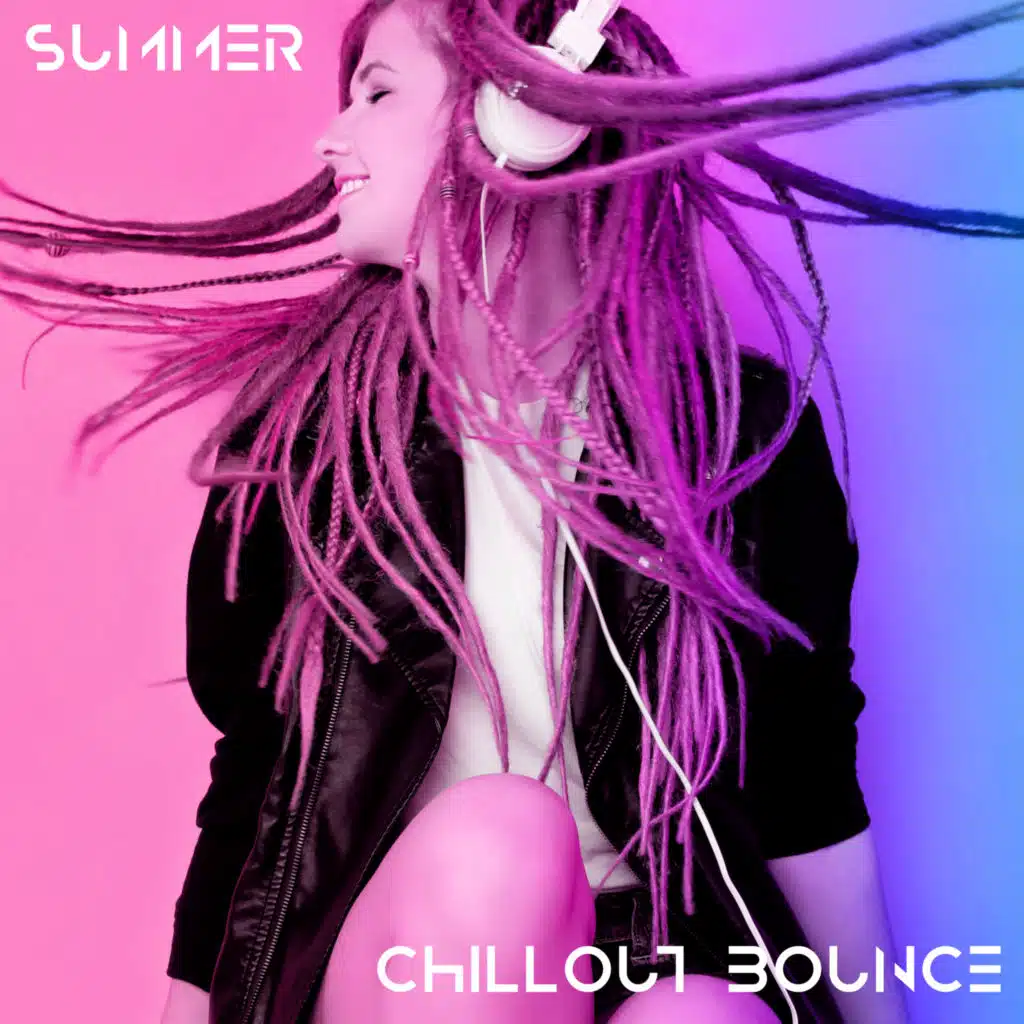 Summer Chillout Bounce - Collection of Positive Dance Music That Is Best for a Beach Party or a Pool Party