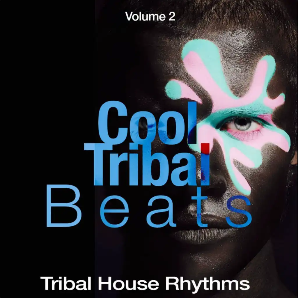 Cool Tribal Beats, Vol. 2 (Tribal House Rhythms)