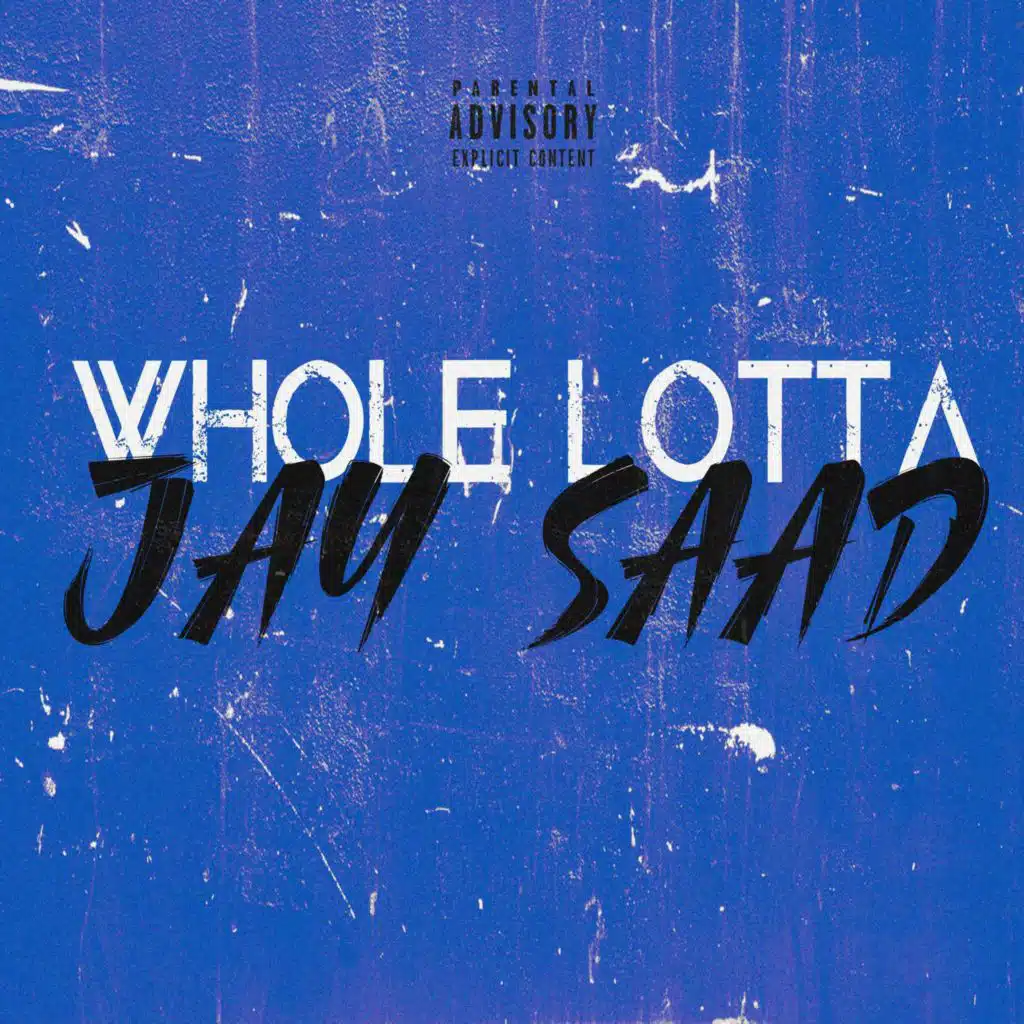 Whole Lotta