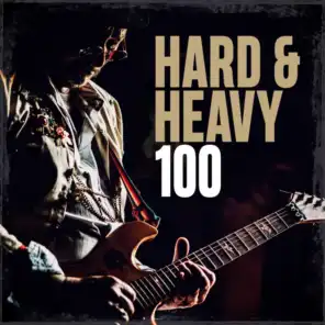 Hard & Heavy 100