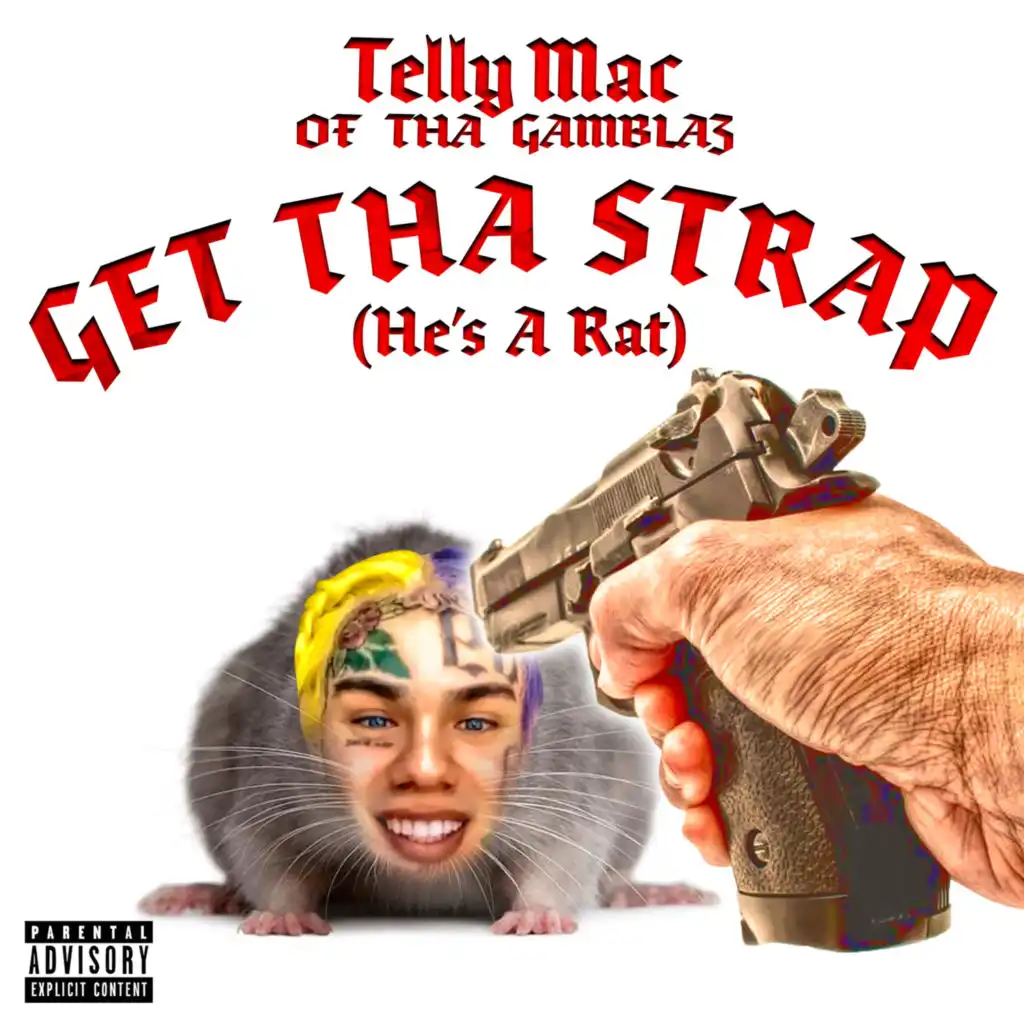 Get Tha Strap (He's a Rat)