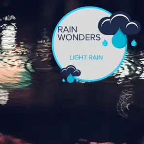 Rain Wonders - Light Rain