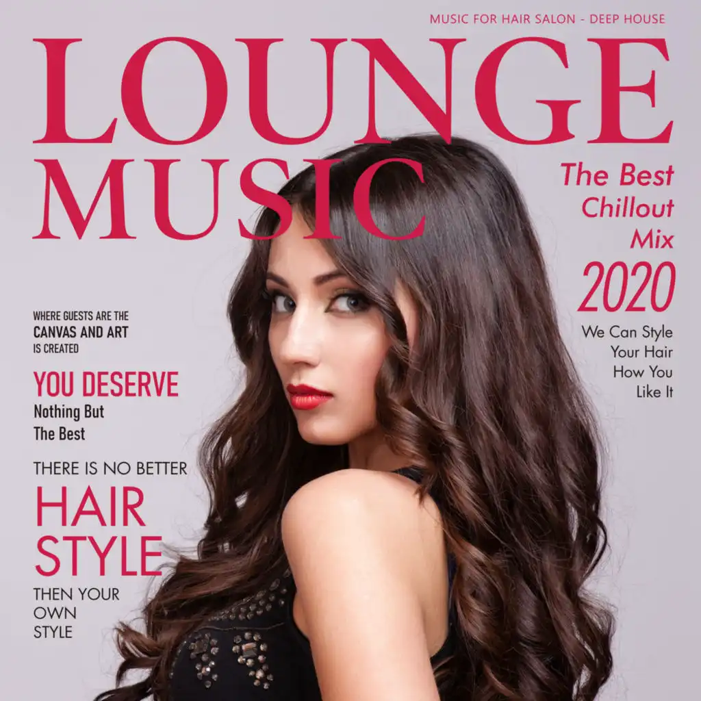 Music for Hair Salon - Deep House Lounge Music