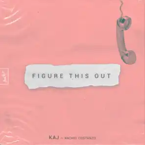 Figure This Out (feat. Rachel Costanzo)