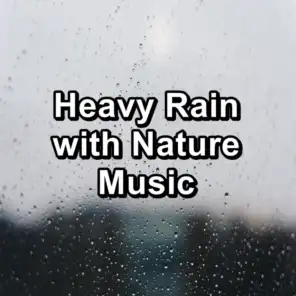 Heavy Rain with Nature Music