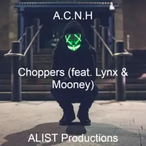 Choppers (feat. Lynx & Mooney)