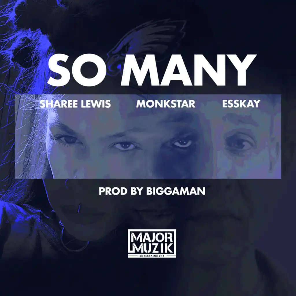 So Many (feat. Sharee Lewis & Esskay)