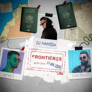 DJ Hamida٬ Cheb Bello & Anas