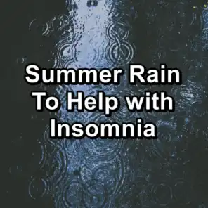 Summer Rain To Help with Insomnia
