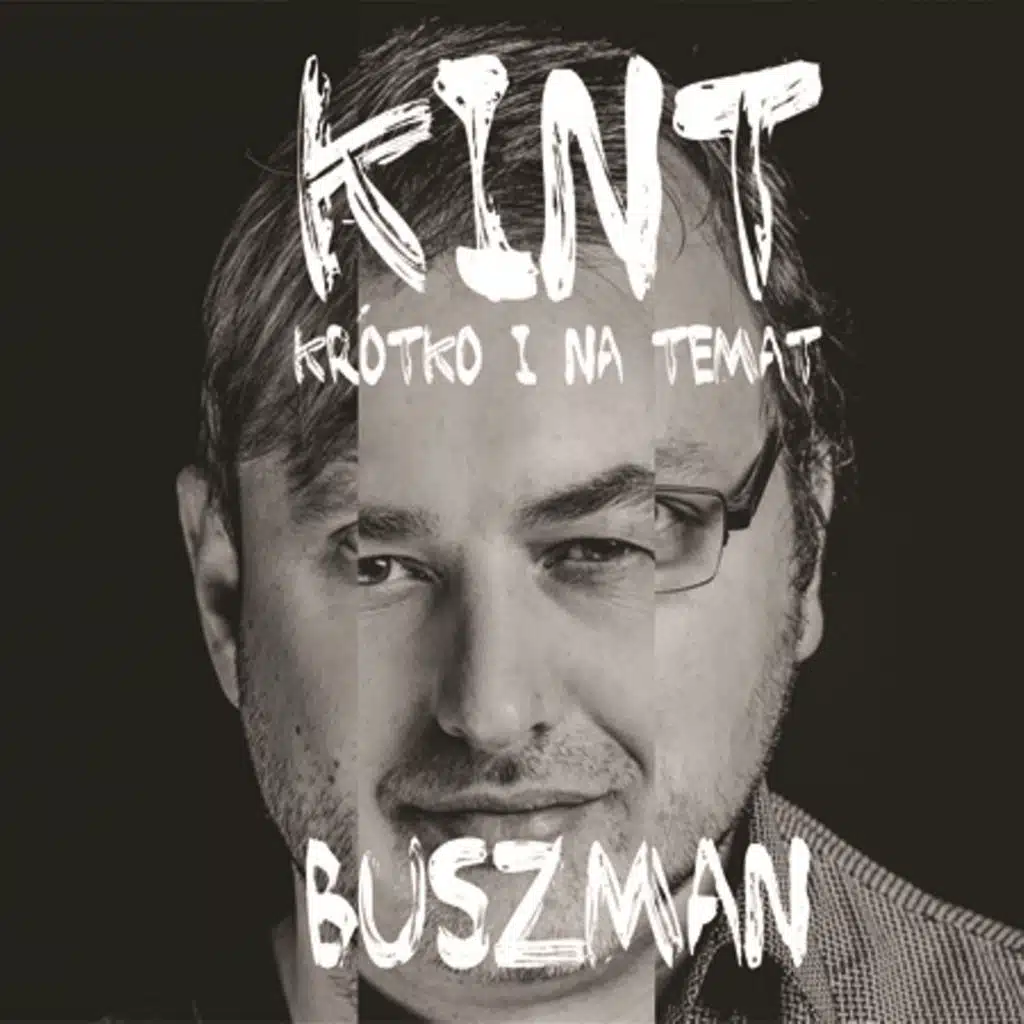 Krótko I Na Temat - Buszman