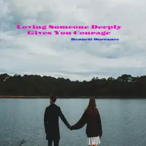 Loving Someone Deeply Gives You Courage (Instrumental Version)