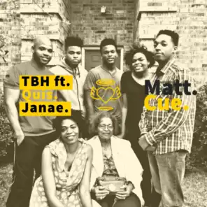 Tbh (feat. Janae, Quis)
