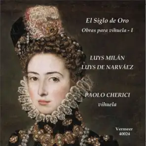 El siglo de oro musica per vihuela del rinascimento spagnolo, Vol. 1