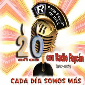 20 Años Con Radio Faycán
