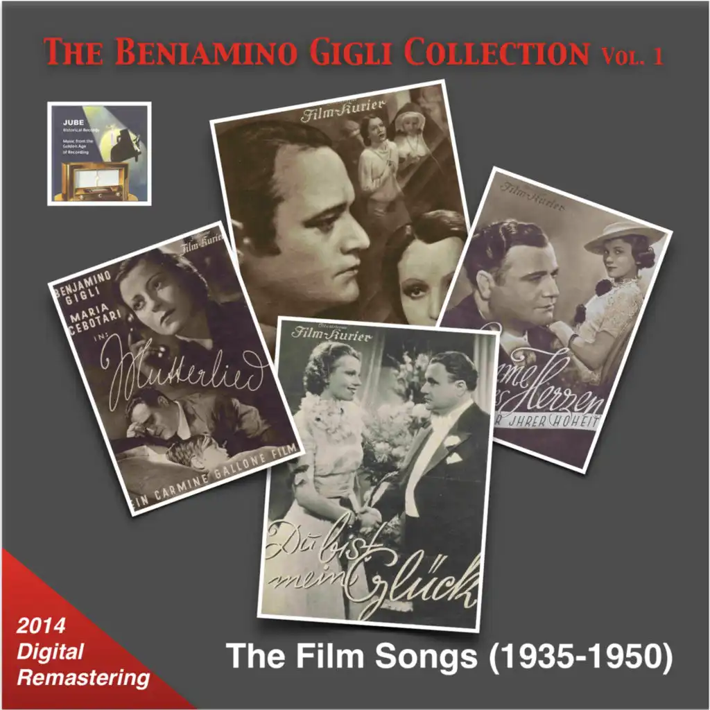 The Beniamino Gigli Collection, Vol. 1: The Film Songs (Remastered 2014)