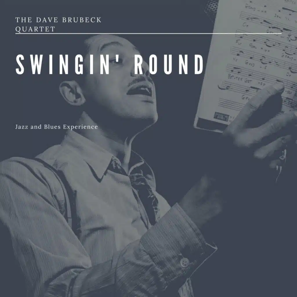 Swingin' Round (Jazz and Blues Experience)