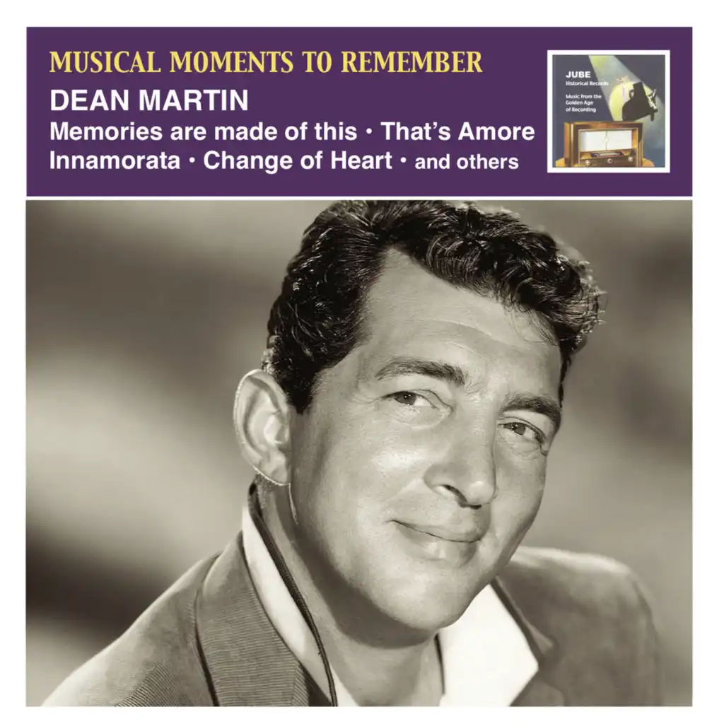 Musical Moments to Remember: Dean Martin