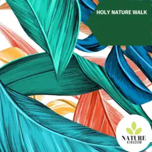 Holy Nature Walk