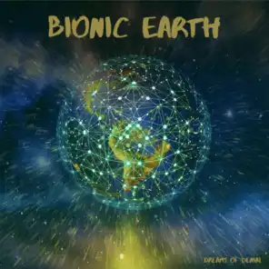 Bionic Earth