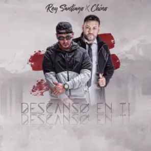Descanso en Ti (feat. Reynaldo Santiago " Chino ")
