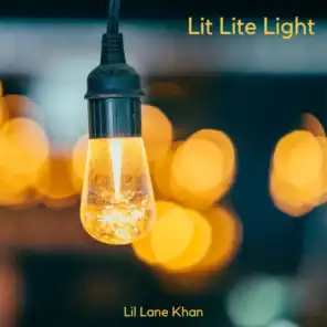 Lit Lite Light