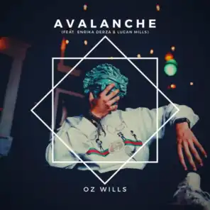 Avalanche (feat. Enrika Derza & Lucan Mills)