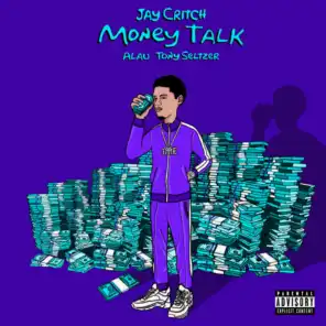 Money Talk (feat. Jay Critch)