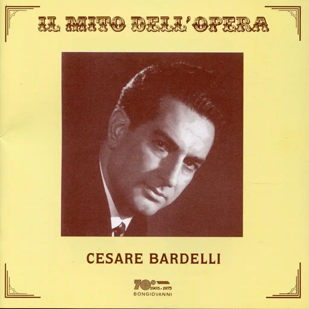 Il mito dell'opera: Cesare Bardelli