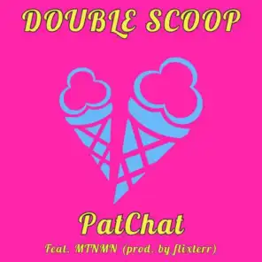 Double Scoop (feat. Mtnmn)