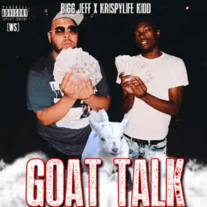 Goat Talk (feat. Krispylife Kidd)