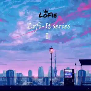 Lofi-It Series 1
