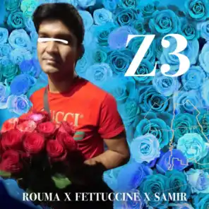 Z3 (feat. Fettuccine & Samir)