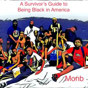 A Survivor's Guide to Being Black in America