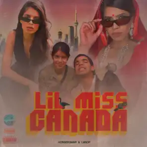 Lil Miss Canada (feat. Mikos Da Gawd)