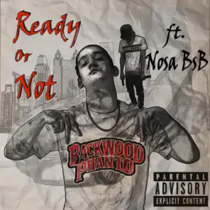 Ready or Not (feat. Nosa Bsb)