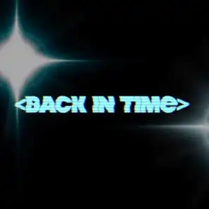 Back in Time (feat. Juan Gzee & Joey Fatstacks)