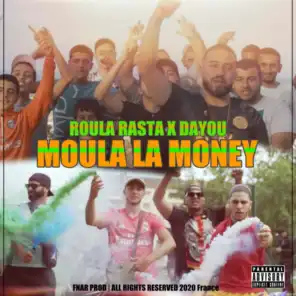 Moula la Money (feat. Dayou)