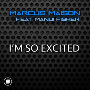 I'm So Excited (feat. Mandi Fisher)
